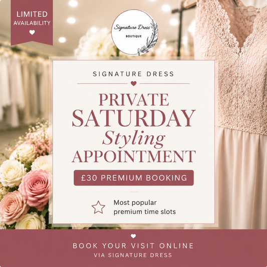 Signature Dress Mother of the Bride Saturday appointment in Barnsley boutique with premium £30 private styling and occasion wear fitting service.